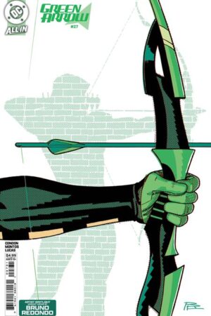 GREEN ARROW #27 COVER C BRUNO REDONDO ARTIST SPOTLIGHT VARIANT