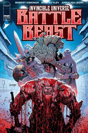 invincible universe battle beast 2 cvr a ryan ottley & annalisa leoni
