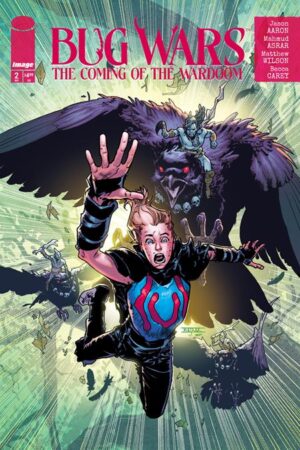 BUG WARS THE COMING OF THE WARDOOM #2 (OF 8) CVR A MAHMUD ASRAR & MATTHEW WILSON (MR)