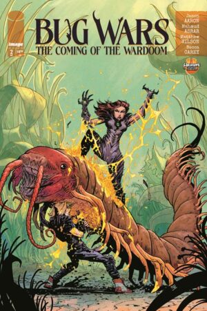 BUG WARS THE COMING OF THE WARDOOM #2 (OF 8) CVR C JUSTIN MASON WITCHBLADE TEAM UP VAR (MR)