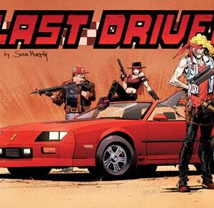 LAST DRIVER #2 (OF 5) CVR B SEAN MURPHY VAR
