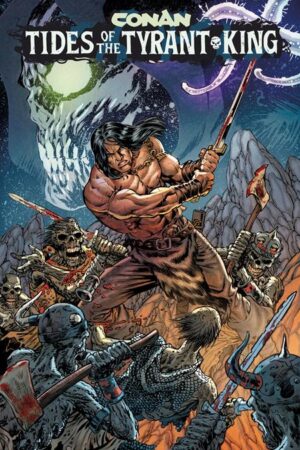 CONAN THE BARBARIAN TIDES OF THE TYRANT KING #1 (OF 4) CVR D JESUS MERINO VAR (MR)