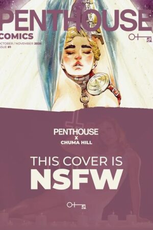 PENTHOUSE COMICS (2027) #1 CVR B CHUMA HILL NSFW VAR (MR)