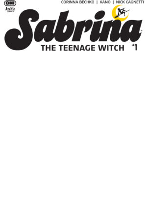 SABRINA THE TEENAGE WITCH #1 CVR E BLANK SKETCH VAR