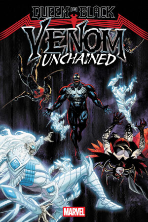 QUEEN IN BLACK: VENOM UNCHAINED #3 [QIB]