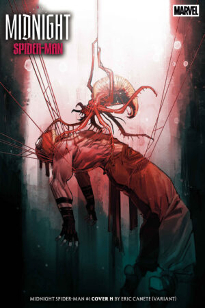 MIDNIGHT SPIDER-MAN #1 COVER H ERIC CANETE VARIANT