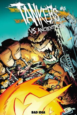 TANKERS VS ANCIENT ALIENS #5 (OF 5) CVR A TYRELL CANNON