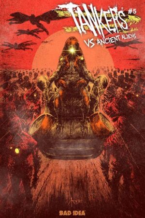 TANKERS VS ANCIENT ALIENS #5 (OF 5) CVR B CALEB ADY VAR