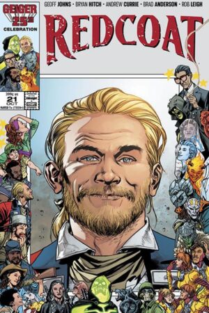 REDCOAT #21 CVR B BRYAN HITCH & BRAD ANDERSON GEIGER #25 ANNIVERSARY VAR