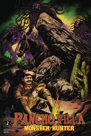 PANCHO VILLA MONSTER HUNTER #2 (OF 3) CVR B CHEMA VAR