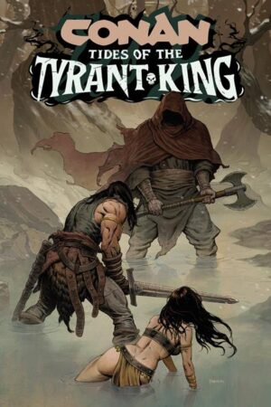 CONAN THE BARBARIAN TIDES OF THE TYRANT KING #2 (OF 4) CVR B PHROILAN GARDNER VAR (MR)