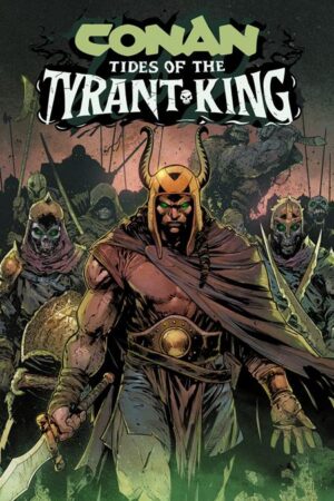 CONAN THE BARBARIAN TIDES OF THE TYRANT KING #2 (OF 4) CVR C SHAWN ISAACS VAR (MR)