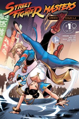 STREET FIGHTER MASTERS CAMMY VS CHUN LI #1 (ONE SHOT) CVR C ENID BALAM VAR