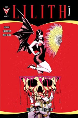LILITH BLOOD AND BURLESQUE #1 (OF 5) CVR A CORIN HOWELL (MR)