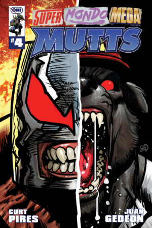 SUPER MONDO MEGA MUTTS #4 CVR A JUAN GEDEON
