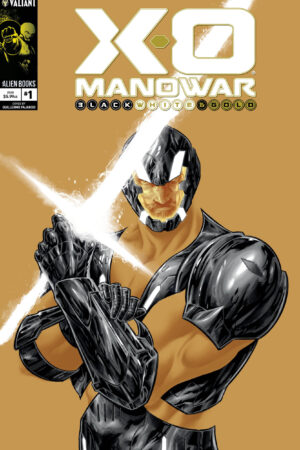 X-O Manowar: Black, White & Gold #1 Cover A (Fajardo)
