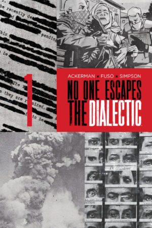 No One Escapes the Dialectic #1 B Variant (Dressed, Design)
