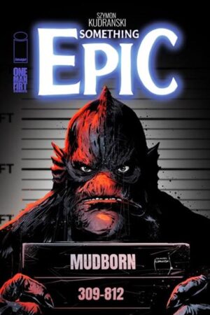 SOMETHING EPIC #17 CVR A SZYMON KUDRANSKI