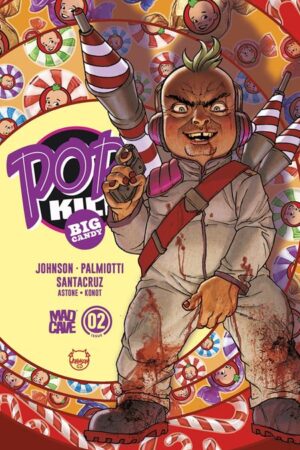 POP KILL BIG CANDY #2 (OF 4) CVR A DAVE JOHNSON CARDSTOCK (MR)