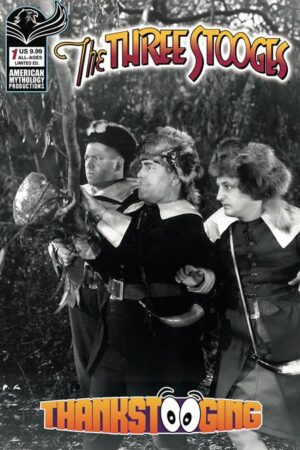 THREE STOOGES THANKSTOOGING #1 (ONE SHOT) CVR D LIMITED EDITION B&W PHOTO VAR