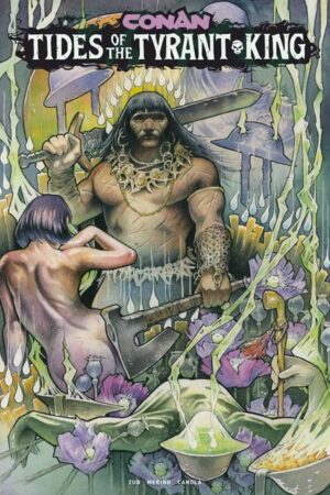 CONAN THE BARBARIAN TIDES OF THE TYRANT KING #3 (OF 4) CVR D JOHN BAIZLEY VAR (MR)