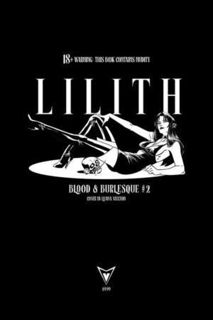 LILITH BLOOD AND BURLESQUE #2 (OF 5) CVR E LUANA VECCHIO NSFW BLACK BAG FULL ART VAR (MR)