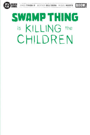 Swamp Thing is Killing the Children #1 G Blank Sketch Variant